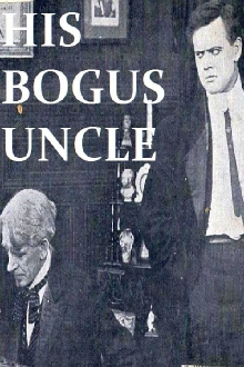 His Bogus Uncle Trailer