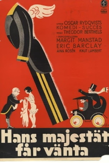 His Majesty must wait Trailer