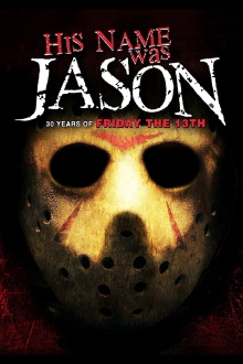 His Name Was Jason: 30 Years of Friday the 13th Trailer