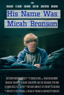 His Name Was Micah Bronson Trailer