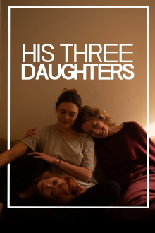 His Three Daughters Trailer