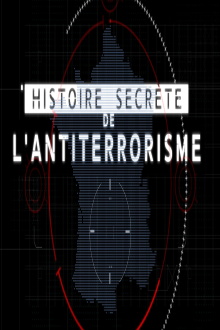 Histoire secrète de l’antiterrorisme Trailer