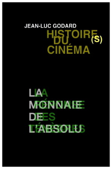 Histoire(s) du Cinéma 3a: The Coin of the Absolute Trailer