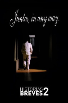 Historais Breves II: Juntos, in any way Trailer