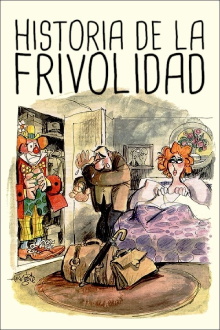 Historia de la frivolidad Trailer