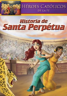 Historia de Santa Perpetua Trailer