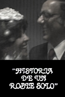 Historia de un roble solo Trailer