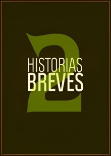 Historias Breves 2 Trailer