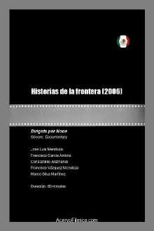 Historias de la frontera Trailer