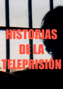 Historias de la Teleprisión Trailer