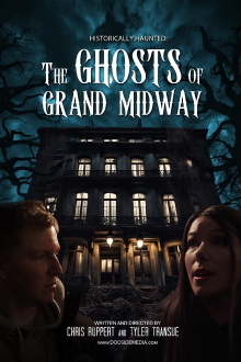 Historically Haunted: The Ghosts of Grand Midway Trailer