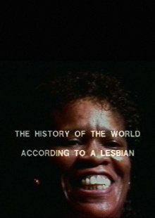 History of the World According to a Lesbian Trailer