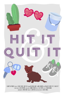 Hit It and Quit It Trailer