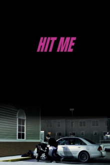 Hit Me Trailer