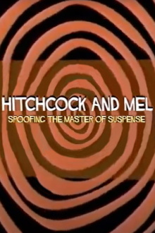 Hitchcock and Mel: Spoofing the Master of Suspense Trailer