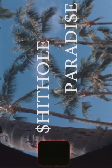 $hithole Paradi$e Trailer