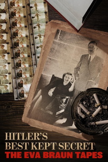 Hitler's Best Kept Secret: The Eva Braun Tapes Trailer