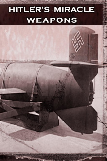 Hitler's Miracle Weapons Trailer