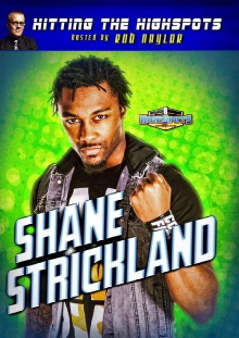 Hitting The Highspots - Shane Strickland Trailer