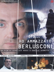 Ho ammazzato Berlusconi Trailer