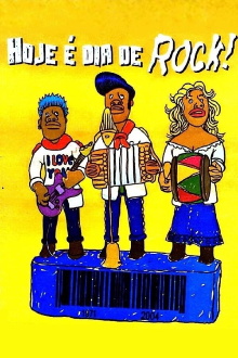 Hoje É Dia de Rock! Trailer