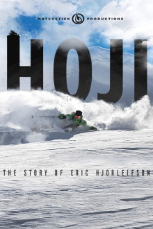 Hoji: The Story of Eric Hjorleifson Trailer