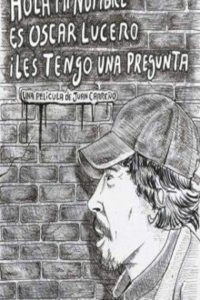 Hola, mi nombre es Oscar Lucero i les tengo una pregunta Trailer