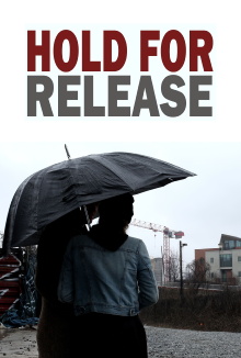 Hold For Release Trailer