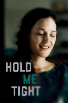 Hold Me Tight Trailer