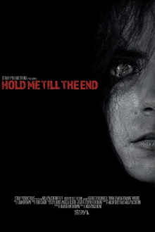 Hold Me Till The End Trailer