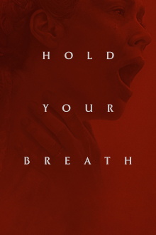 Hold Your Breath Trailer