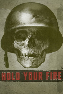 Hold Your Fire Trailer
