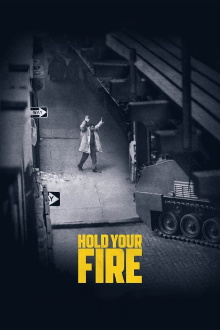 Hold Your Fire Trailer