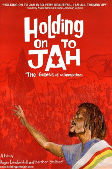 Holding On To Jah Trailer