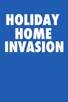 Holiday Home Invasion Trailer