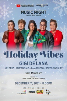 Holiday Vibes, Gigi De Lana with Gigi Vibes: YouTube Music Night Concert Trailer