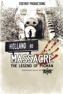 Holland Road Massacre: The Legend of Pigman Trailer