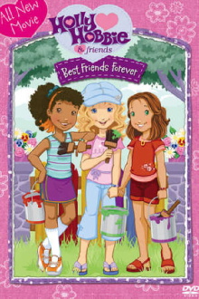 Holly Hobbie and Friends: Best Friends Forever Trailer