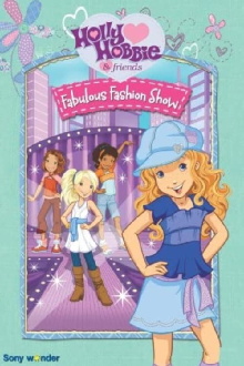 Holly Hobbie and Friends: Fabulous Fashion Show Trailer