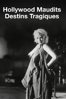 Hollywood Maudit Destins Tragiques Trailer