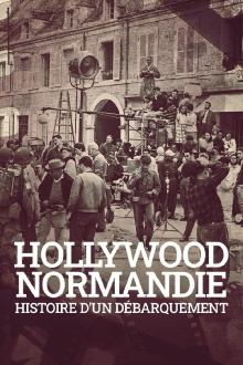 Hollywood Normandie, histoire d'un débarquement Trailer