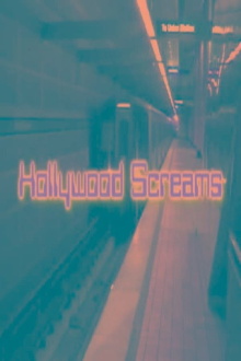 Hollywood Screams Trailer