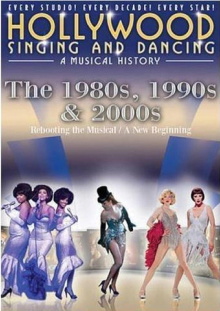 Hollywood Singing & Dancing: A Musical History - 1980s, 1990s and 2000s Trailer