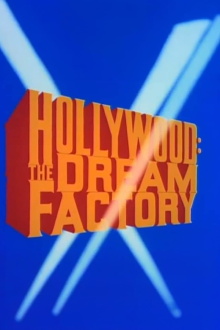 Hollywood: The Dream Factory Trailer