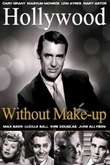 Hollywood Without Make-Up Trailer