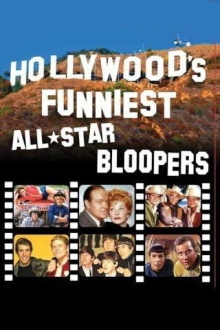 Hollywood's Funniest All-Star Bloopers Trailer