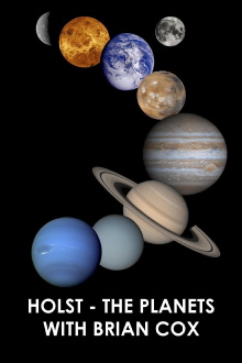Holst: The Planets with Professor Brian Cox Trailer