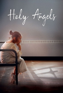 Holy Angels Trailer
