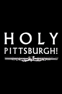 Holy Pittsburgh! Trailer