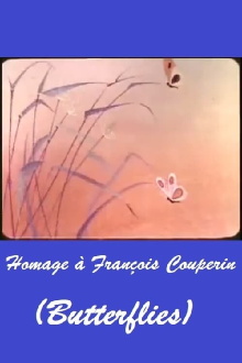 Homage à François Couperin (Butterflies) Trailer